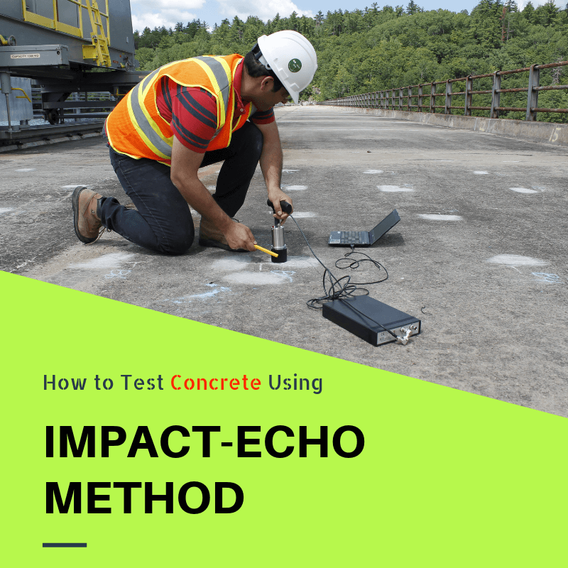 How To Test Concrete Using Impact-Echo Method